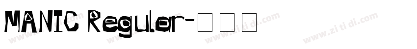 MANIC Regular字体转换